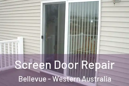 Screen Door Repair Bellevue - Western Australia
