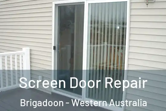 Screen Door Repair Brigadoon - Western Australia