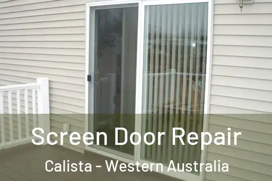 Screen Door Repair Calista - Western Australia
