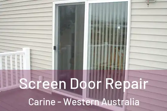 Screen Door Repair Carine - Western Australia
