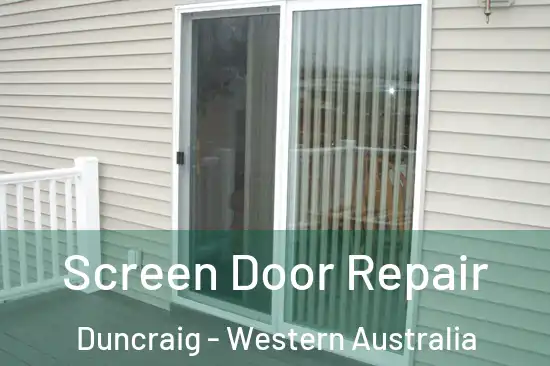 Screen Door Repair Duncraig - Western Australia
