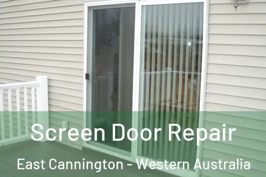 Screen Door Repair East Cannington - Western Australia