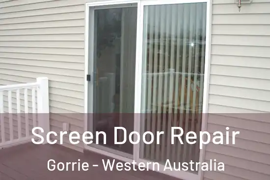 Screen Door Repair Gorrie - Western Australia