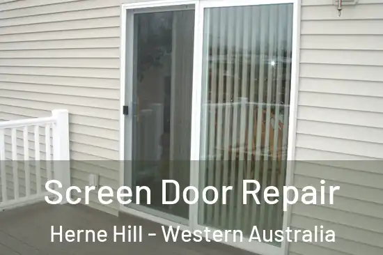 Screen Door Repair Herne Hill - Western Australia