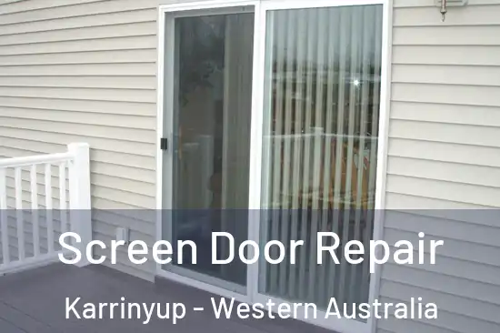 Screen Door Repair Karrinyup - Western Australia