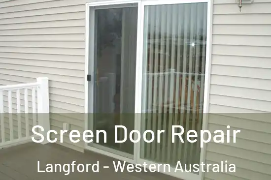 Screen Door Repair Langford - Western Australia