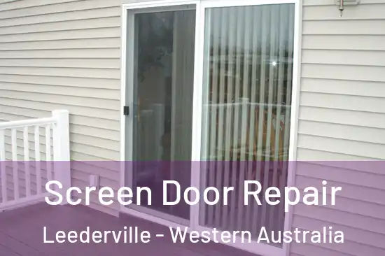 Screen Door Repair Leederville - Western Australia