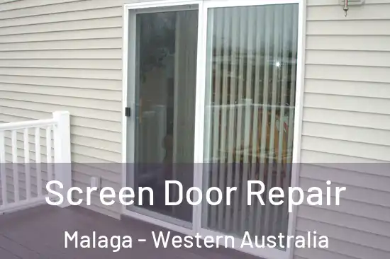 Screen Door Repair Malaga - Western Australia
