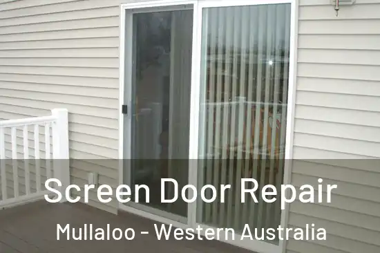 Screen Door Repair Mullaloo - Western Australia
