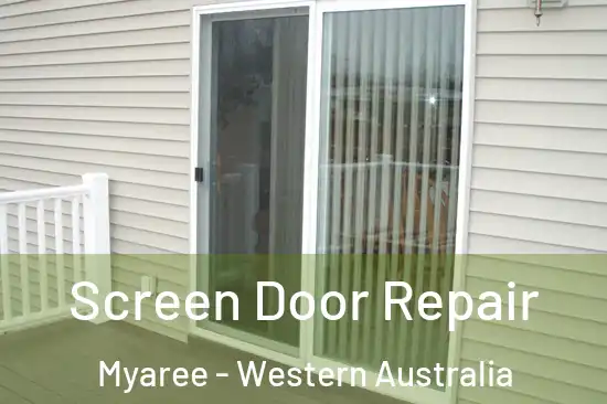 Screen Door Repair Myaree - Western Australia