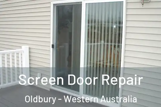 Screen Door Repair Oldbury - Western Australia