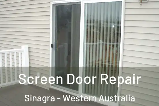 Screen Door Repair Sinagra - Western Australia