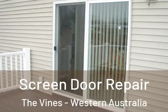 Screen Door Repair The Vines - Western Australia