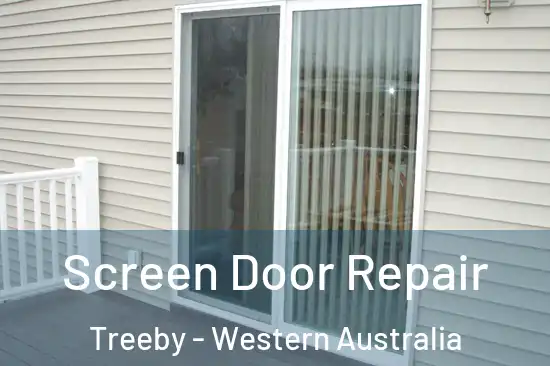 Screen Door Repair Treeby - Western Australia