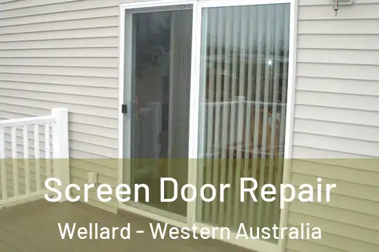 Screen Door Repair Wellard - Western Australia