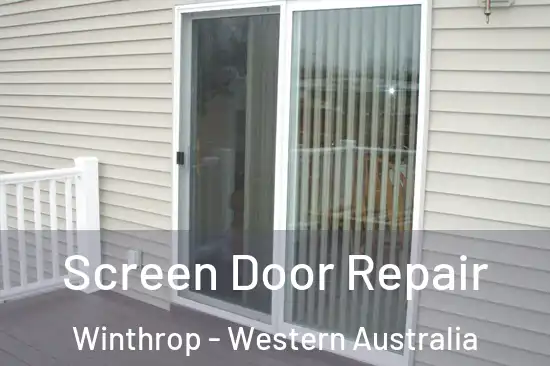 Screen Door Repair Winthrop - Western Australia