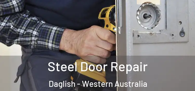 Steel Door Repair Daglish - Western Australia