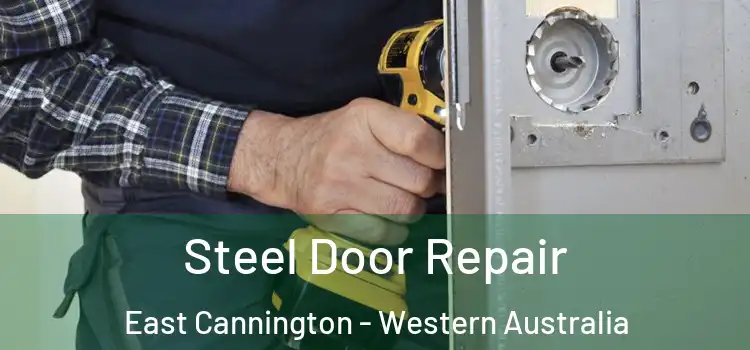 Steel Door Repair East Cannington - Western Australia