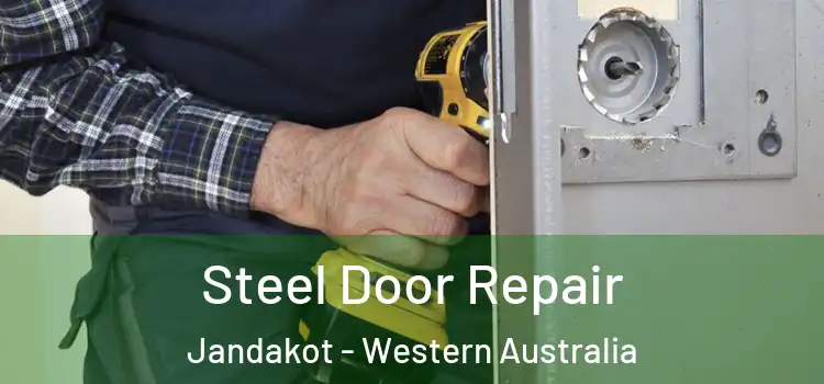 Steel Door Repair Jandakot - Western Australia