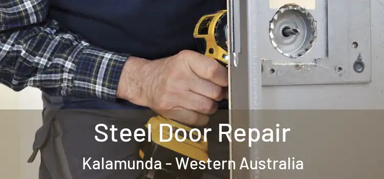 Steel Door Repair Kalamunda - Western Australia