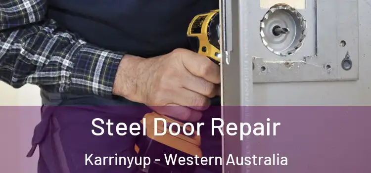 Steel Door Repair Karrinyup - Western Australia