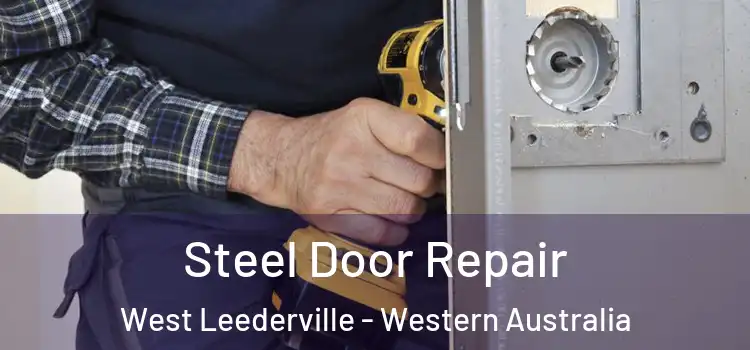 Steel Door Repair West Leederville - Western Australia