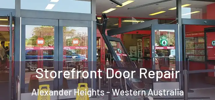 Storefront Door Repair Alexander Heights - Western Australia
