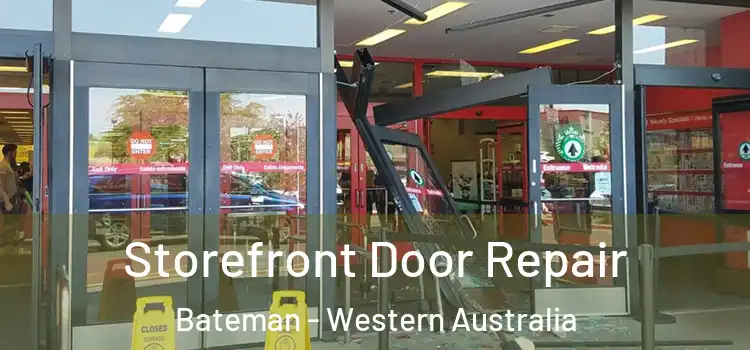 Storefront Door Repair Bateman - Western Australia