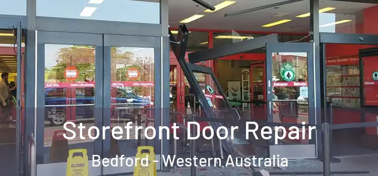 Storefront Door Repair Bedford - Western Australia