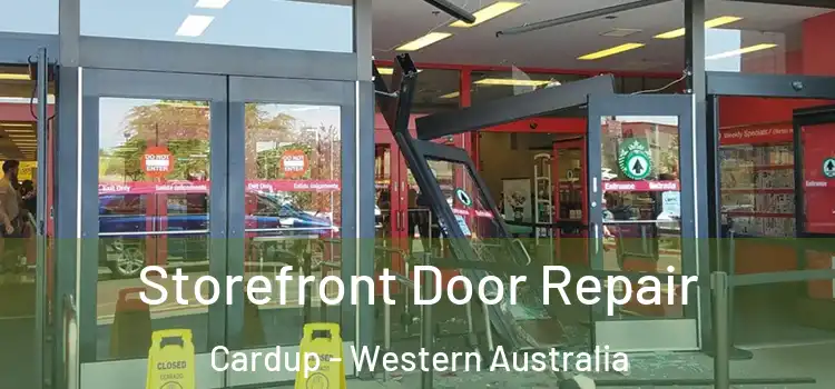 Storefront Door Repair Cardup - Western Australia