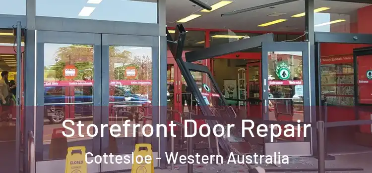 Storefront Door Repair Cottesloe - Western Australia