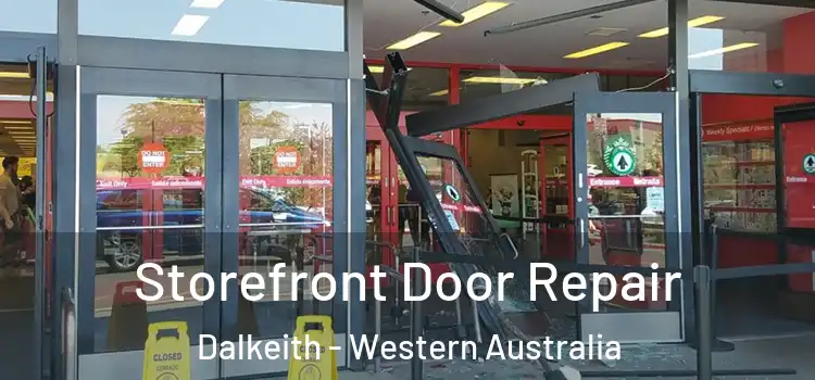 Storefront Door Repair Dalkeith - Western Australia