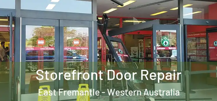 Storefront Door Repair East Fremantle - Western Australia
