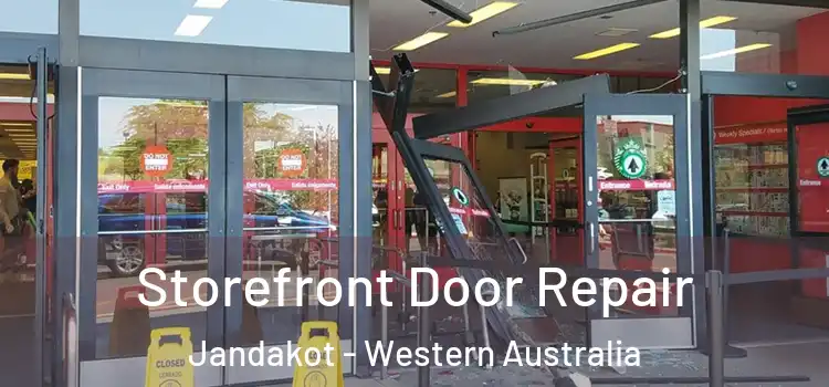 Storefront Door Repair Jandakot - Western Australia