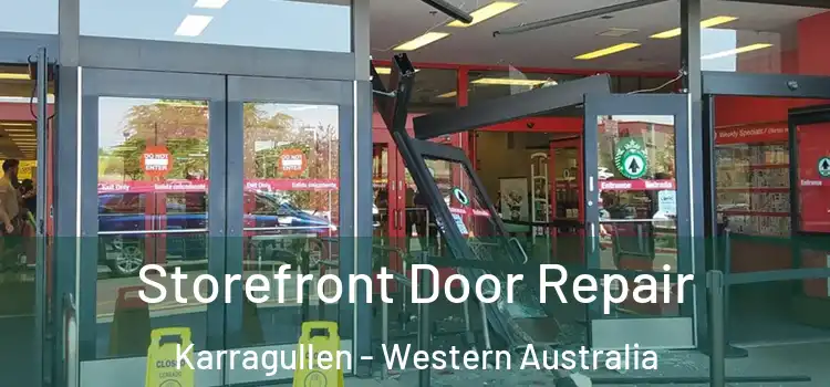 Storefront Door Repair Karragullen - Western Australia