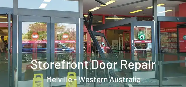 Storefront Door Repair Melville - Western Australia