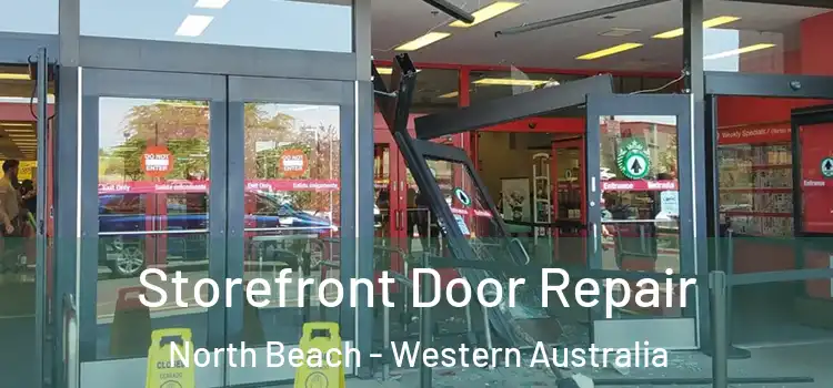 Storefront Door Repair North Beach - Western Australia