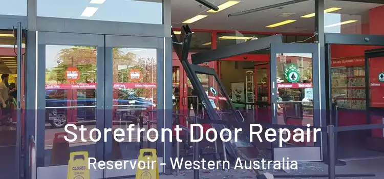 Storefront Door Repair Reservoir - Western Australia