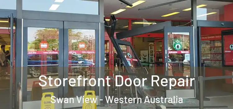 Storefront Door Repair Swan View - Western Australia