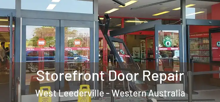 Storefront Door Repair West Leederville - Western Australia