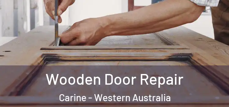 Wooden Door Repair Carine - Western Australia