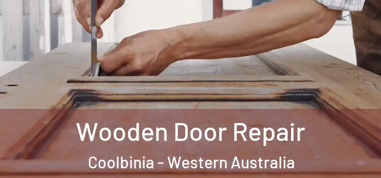Wooden Door Repair Coolbinia - Western Australia