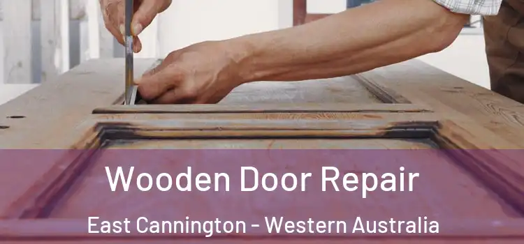 Wooden Door Repair East Cannington - Western Australia