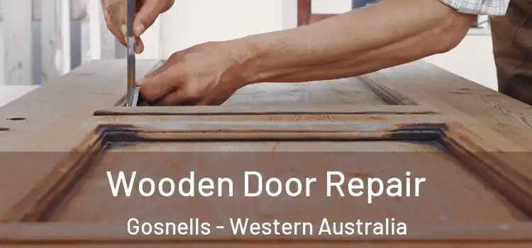 Wooden Door Repair Gosnells - Western Australia