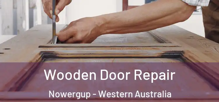 Wooden Door Repair Nowergup - Western Australia